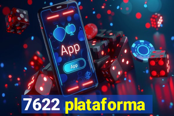 7622 plataforma